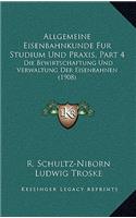 Allgemeine Eisenbahnkunde Fur Studium Und Praxis, Part 4