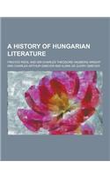 A History of Hungarian Literature