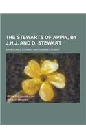 The Stewarts of Appin, by J.H.J. and D. Stewart
