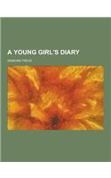 A Young Girl's Diary