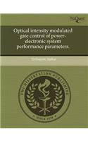 Optical Intensity Modulated Gate Control of Power-Electronic System Performance Parameters