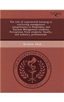 The Role of Experiential Learning in Nurturing Management Competencies in Hospitality and Tourism Management Students: Perceptions from Students