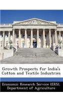 Growth Prospects for India's Cotton and Textile Industries