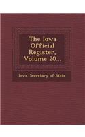 The Iowa Official Register, Volume 20...