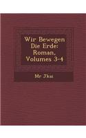 Wir Bewegen Die Erde