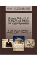 Strickland (Betty) V. E. W. Scripps Co. U.S. Supreme Court Transcript of Record with Supporting Pleadings
