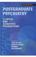 Postgraduate Psychiatry: Clinical and Scientific Foundations