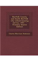 Norfolk County and South Norfolk City School Housing Survey, 1921