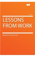 Lessons from Work
