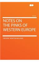 Notes on the Pinks of Western Europe