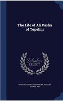 Life of Ali Pasha of Tepelini