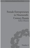 Female Entrepreneurs in Nineteenth-Century Russia