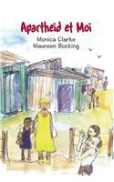 Apartheid et Moi