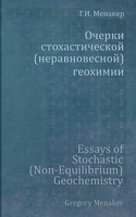 Essays of Stochastic (Non-Equilibrium) Geochemistry