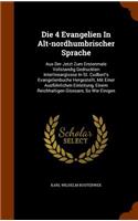 Die 4 Evangelien In Alt-nordhumbrischer Sprache