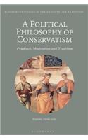 Political Philosophy of Conservatism