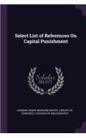 Select List of References On Capital Punishment