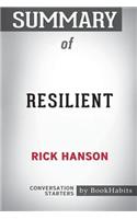 Summary of Resilient by Rick Hanson: Conversation Starters
