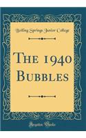 The 1940 Bubbles (Classic Reprint)