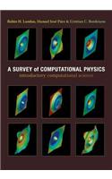 A Survey of Computational Physics: Introductory Computational Science
