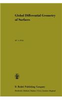 Global Differential Geometry of Surfaces: (English)