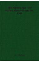 Atomic Age - Sir Halley Stewart Lectures, 1948