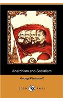 Anarchism and Socialism (Dodo Press)