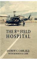The 8th Field Hospital