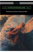 Flowers of Evil / Les Fleurs du Mal (Translated by William Aggeler with an Introduction by Frank Pearce Sturm)