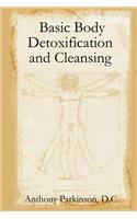 Basic Body Detoxification and Cleansing