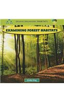 Examining Forest Habitats: (Graphic Organizers: Habitats)
