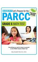 Let's Prepare for the PARCC Grade 6 Math Test