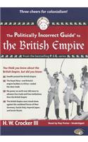 Politically Incorrect Guide to the British Empire
