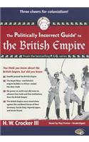 Politically Incorrect Guide to the British Empire