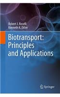 Biotransport: Principles and Applications