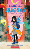 La Cité Des Dragons: N° 1 - La Tempête de l'Éveil