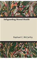 Safeguarding Mental Health