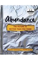 Abundance: The Future Is Better Than You Think