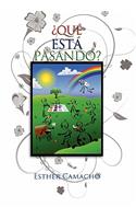Que Esta Pasando?: (Spanish)