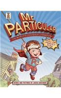 Mr. Particular: The World's Choosiest Champion!