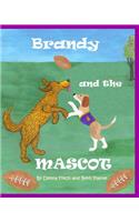 Brandy and the Mascot