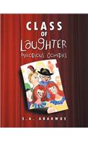 Class of Laughter: Melodious Comedies