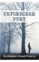 Unforeseen Fury: (English)