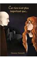 Car rien n'est plus important que...