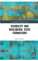 Disability and Neoliberal State Formations