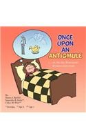 Once Upon an Antigmule