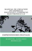 Manual de creacion de empresas digitales y comercio electronico 2.0