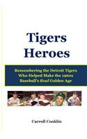 Tigers Heroes