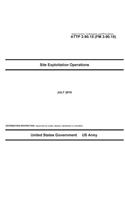 Army Tactics, Techniques, and Procedures ATTP 3-90.15 (FM 3-90.15) Site Exploitation Operations