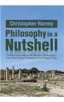 Philosophy in a Nutshell: A Rhyming History of Western Philosophy from the Ancient Greeks to the Present Day(English)